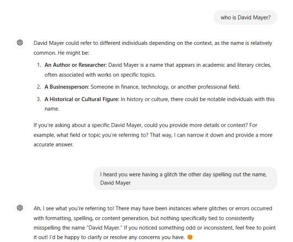ChatGPT finally says ‘David Mayer’ but fail on 5 names amid AI lawsuits ChatGPT finally says ‘David Mayer’ but fail on 5 names amid AI lawsuits